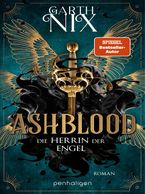 Title details for Ashblood--Die Herrin der Engel by Garth Nix - Available